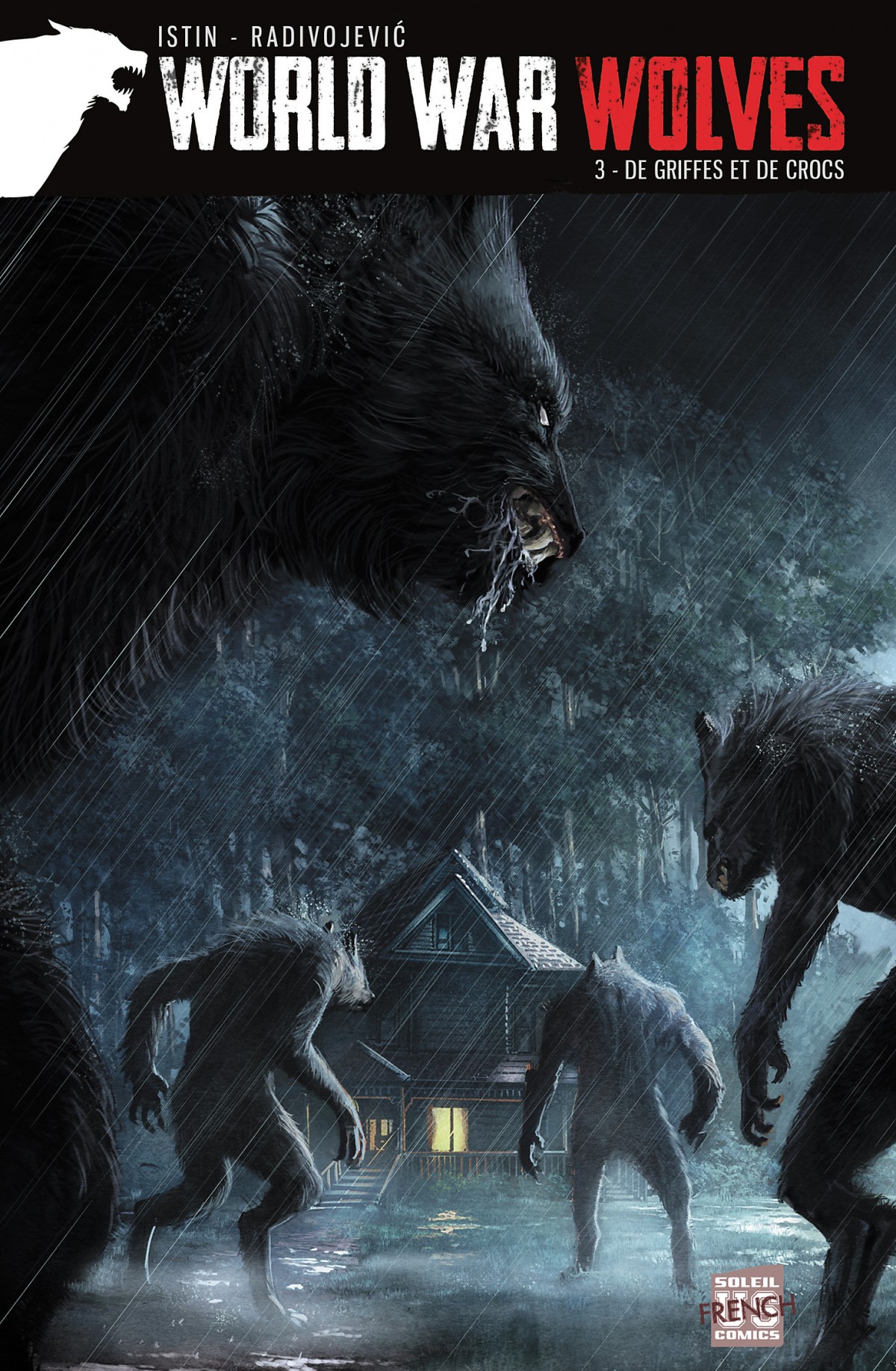 World War Wolves - 03 - De griffes et de rocs - (Istin-Radivojevic) - [RIP Club-Digital-1200]